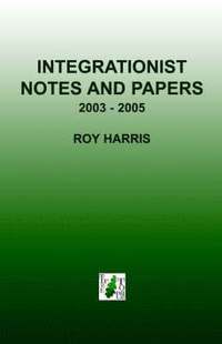 bokomslag Integrationist Notes and Papers
