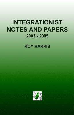 bokomslag Integrationist Notes and Papers