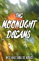 The Moonlight Dreams 1