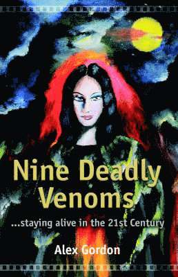 Alex Gordon, Barry William John Dunlop - Nine Deadly Venoms, Häftad