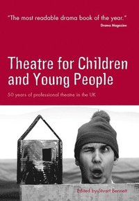 bokomslag Theatre for Children and Young People