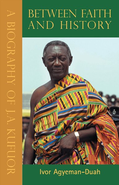 Ivor Agyeman-Duah - Between Faith & History, Vols 1, 2 & 3, Inbunden