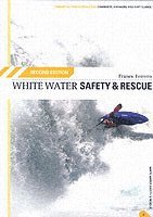 bokomslag White Water Safety and Rescue