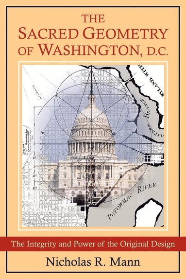 bokomslag The Sacred Geometry of Washington, D.C.
