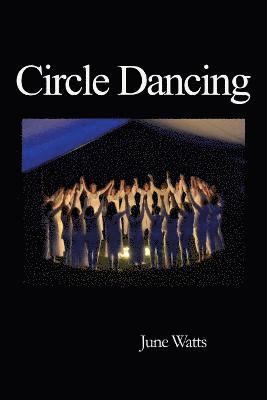 June Watts - Circle Dancing, Häftad