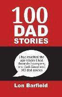 Lon Barfield - 100 Dad Stories, Häftad