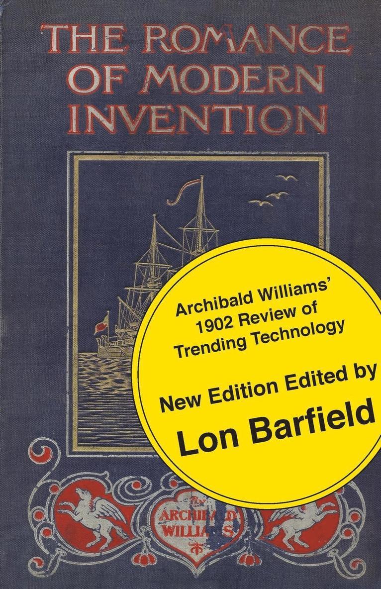 Archibald Williams, Lon Barfield - Romance of Modern Invention; Trending Technology in 1902, Häftad