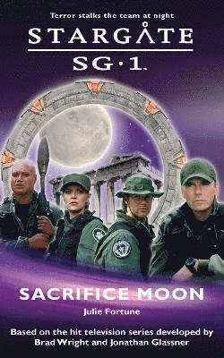 bokomslag Stargate SG-1: Sacrifice Moon