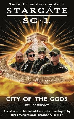 bokomslag Stargate SG-1: City of the Gods