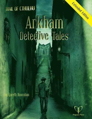 Arkham Detective Tales