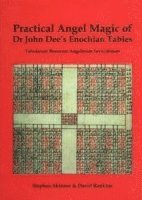 bokomslag Practical Angel Magic of Dr John Dee's Enochian Tables