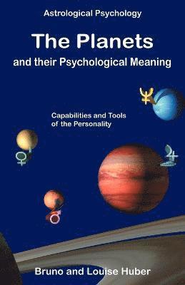 The Planets and Their Psychological Meaning 1