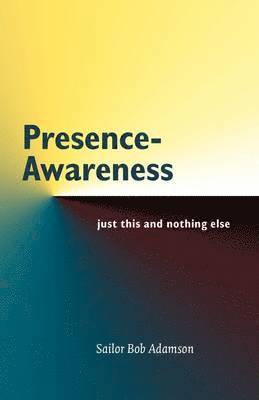 Presence - Awareness