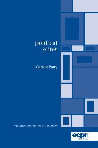 Geraint Parry - Political Elites, Häftad