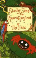 Tony Frais - Stanley Saves the Amazon Rainforest, Häftad