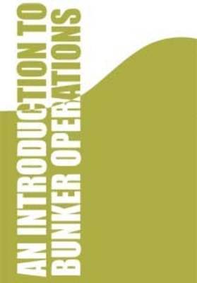 Nigel Draffin, Llewellyn Bankes-Hughes - Introduction to Bunker Operations, Häftad