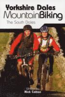 Nick Cotton - Yorkshire Dales Mountain Biking: The South Dales, Häftad