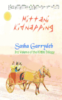 Mittani Kidnapping: Hittite Trilogy 1