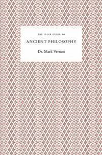 bokomslag The Idler Guide to Ancient Philosophy