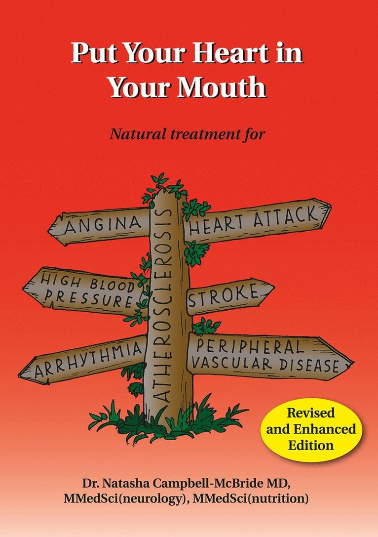 Natasha Campbell-McBride, M.D., Dr. Natasha Campbell-McBride, M.D., Natasha Campbell-McBride, Natasha Campbell-Mcbride - Put Your Heart in Your Mouth, Häftad