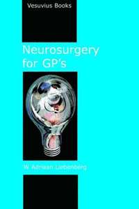 bokomslag Neurosurgery for GP's