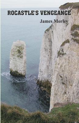 James Morley - Rocastle's Vengeance, Häftad
