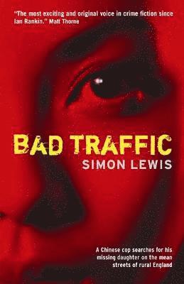Simon Lewis - Bad Traffic, Häftad