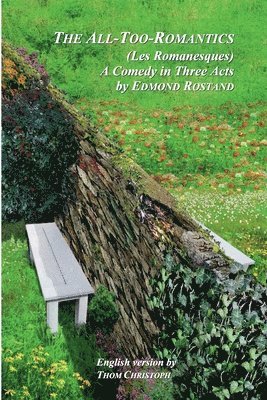 Edmond Rostand - All-Too-Romantics, Häftad