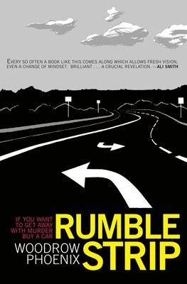 Woodrow Phoenix - Rumble Strip, Häftad