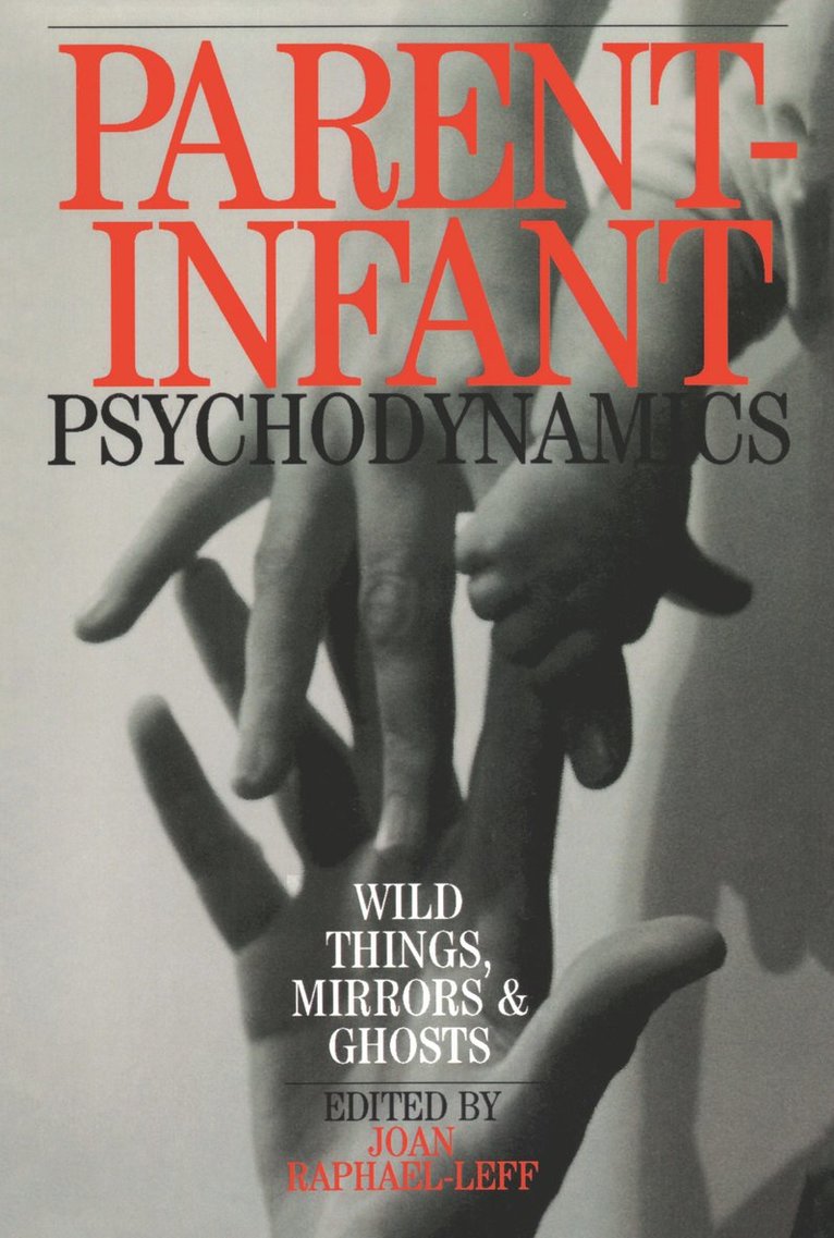 Parent-Infant Psychodynamics 1