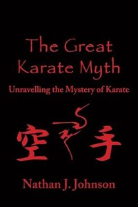 bokomslag Great Karate Myth