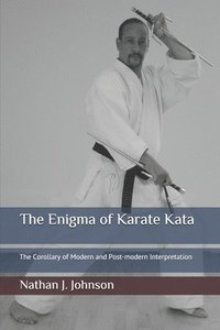bokomslag Enigma of Karate Kata