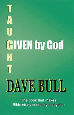 Dave Bull, Eileen Mohr - Given by God, Häftad