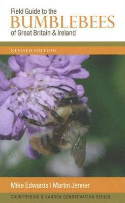 Field Guide to the Bumblebees of Great Britain and Ireland