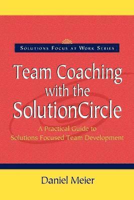 Team Coaching with the Solution Circle 1