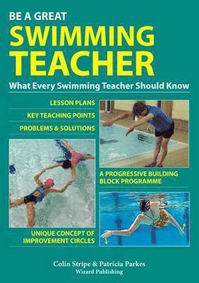 bokomslag Be a Great Swimming Teacher