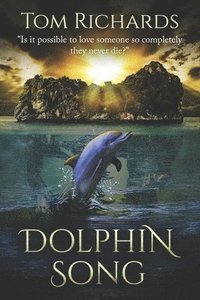 bokomslag Dolphin Song