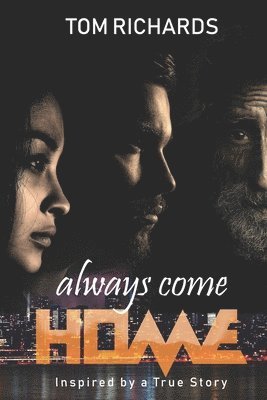 Always Come Home 1