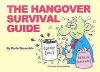 bokomslag The Hangover Survival Guide