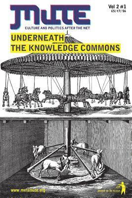 J Berry Slater - Underneath the Knowledge Commons, Häftad