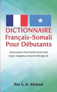 bokomslag Dictionnaire Franais-Somali Pour Dbutants