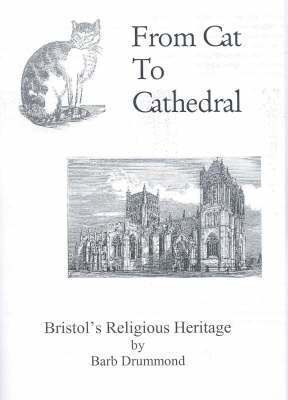 Barb Drummond - From Cat to Cathedral, Häftad