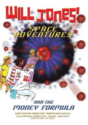 Will Jones' Space Adventures and the Money Formula 1