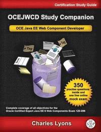 bokomslag OCEJWCD Study Companion: Oracle Certified Expert Java EE Web Component Developer Exam 1Z0-899 3rd Edition