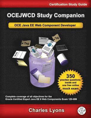 bokomslag OCEJWCD Study Companion: Oracle Certified Expert Java EE Web Component Developer Exam 1Z0-899 3rd Edition