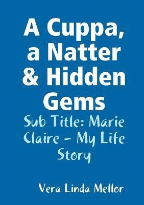 A Cuppa, a Natter & Hidden Gems 1