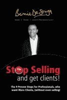 Stop Selling and Get Clients 1