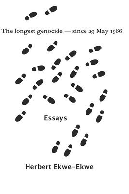 bokomslag The longest genocide - since 29 May 1966: Essays