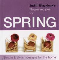 bokomslag Judith Blacklock's Flower Recipes for Spring