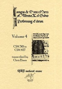 bokomslag Cantigas de Santa Maria of Alfonso X, el Sabio, a Performing Edition: Volume 4 CSM 301 to CSM 427